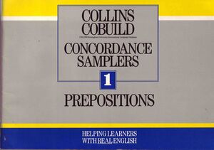 COLLINS COBUILD CONCORDANCE SAMPLERS 1: PREPOSITIONS