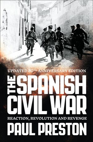 THE SPANISH CIVIL WAR.REACTION,REVOLUTION AND REVENGE