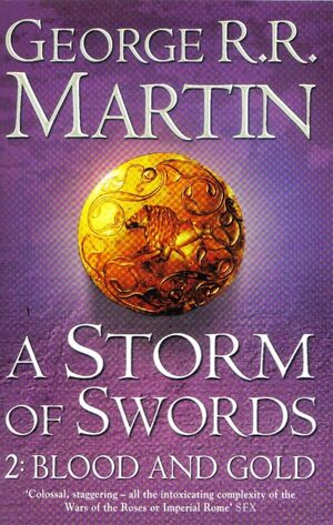 A STORM OF SWORDS BLOOD AND GOLD (RÚSTICA) LIBRO 3   **