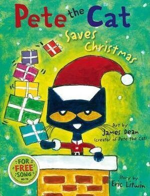 PETE THE CAT. SAVES CHRISTMAS