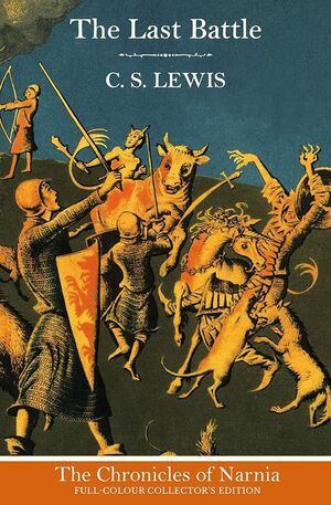 CHRONICLES OF NARNIA THE LAST BATTLE
