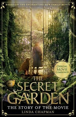 THE SECRET GARDEN: THE STORY OF THE MOVIE