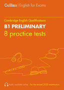 COLLINS CAMBRIDGE ENGLISH 8 PRACTICE TESTS FOR B1 PRELIMINARY