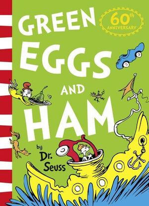 GREEN EGGS AND HAM (60TH ANNIVERSARY)