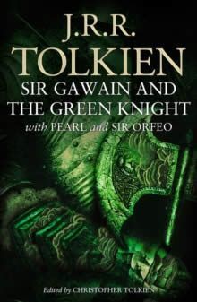 SIR GAWAIN AND THE GREEN KNIGHT : WITH PEARL AND SIR ORFEO