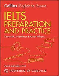 COLLINS ENGLISH FOR EXAMINS. IELTS PREPARATION AND PRACTICE