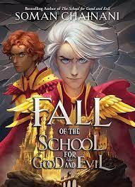 THE FALL OF THE SCHOOL FOR GOOD AND EVIL