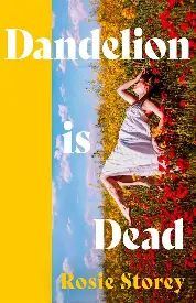 DANDELION IS DEAD