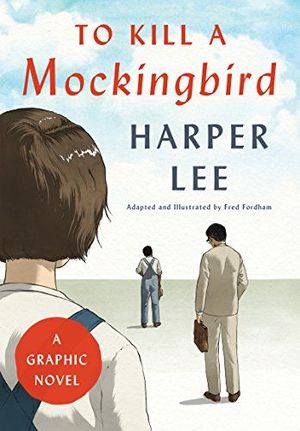 TO KILL A MOCKINGBIRD (GRAPHIC NOVEL)