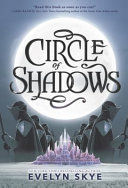 CIRCLE OF SHADOWS