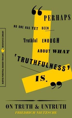 ON TRUTH AND UNTRUTH