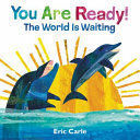 YOU ARE READY! : THE WORLD IS WAITING