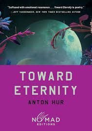 TOWARD ETERNITY (NOMAD EDITION)