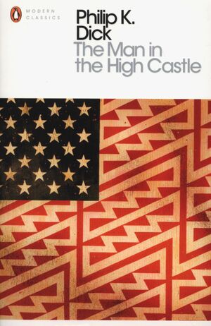 MAN IN THE HIGH CASTLE, THE