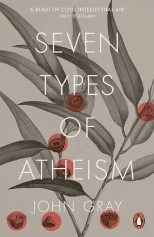 SEVEN TYPES OF ATHEISM