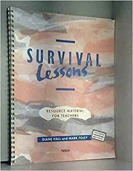 SURVIVAL LESSONS RESOURCE MATERIAL FOR TEACHERS