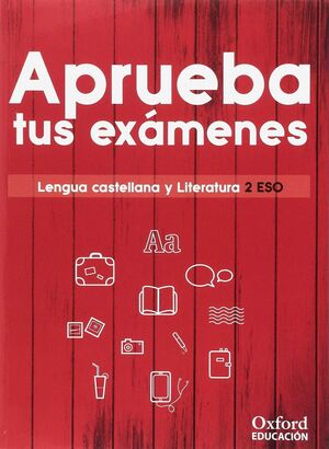 APRUEBA TUS EXAMENES 2ºESO (LENGUA CASTELLANA Y LITERATURA)
