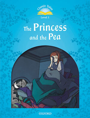 CLASSIC TALES LEVEL 1. THE PRINCESS AND THE PEA. MP3 PACK