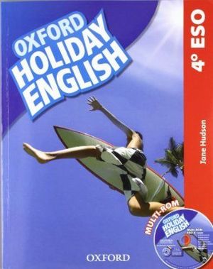 OXFORD HOLIDAY ENGLISH 4ºESO (+CD)