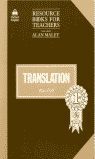 TRANSLATION. RESOURCE BOOKS FOR TEACHERS