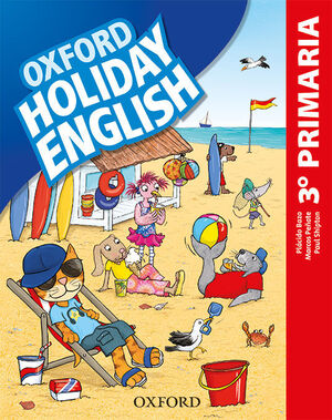 OXFORD HOLIDAY ENGLISH 3 PRIMARIA THIRD EDITION REVISED SPANISH