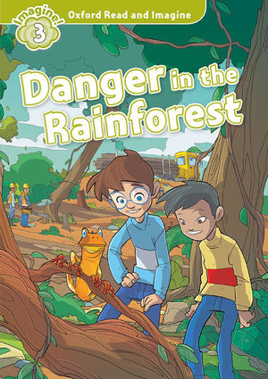 OXFORD READ AND IMAGINE 3. DANGER IN THE RAINFOREST MP3 PACK