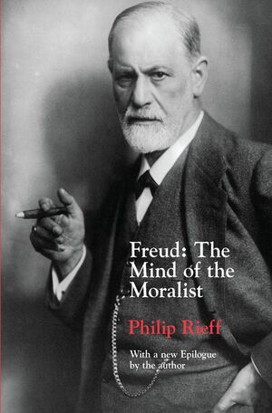 FREUD : MIND OF THE MORALIST