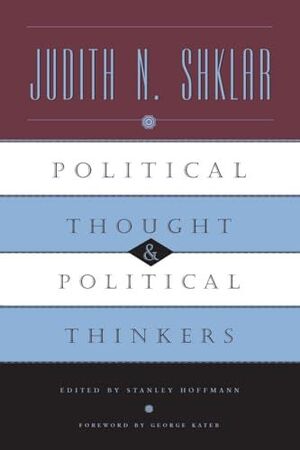 POLITICAL THOUGHT AND POLITICAL THINKERS