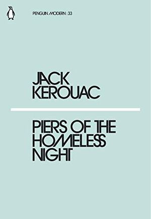 PIERS OF THE HOMELESS NIGHT