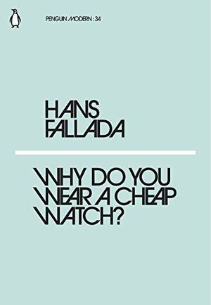 WHY DO YOU WEAR A CHEAP WATCH?