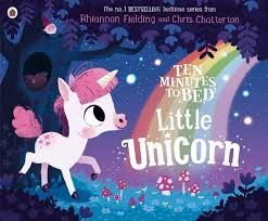 TEN MINUTES TO BED: LITTLE UNICORN