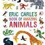 ERIC CARLES BOOK OF AMAZING ANIMALS