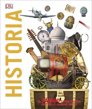 HISTORIA. EL PASADO COMO NUNCA ANTES LO HABIAS VISTO