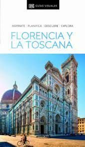 FLORENCIA Y LA TOSCANA