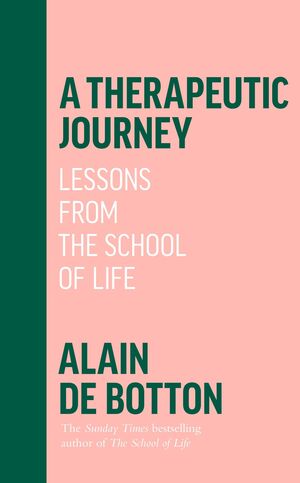 A THERAPEUTIC JOURNEY. LESSONS FROM THE SCHOOL OF LIFE