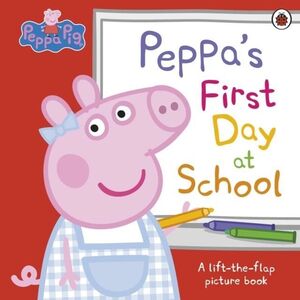 PEPPA' S FIRST DAY AT SCHOOL