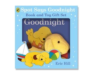 SPOT SAYS GOODNIGHT: BOOK & TOY GIFT SET