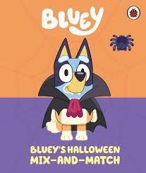 BLUEY. BLUEY' S HALLOWEEN MIX-AND-MATCH