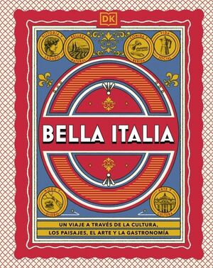 BELLA ITALIA (GUÍAS VISUALES. VIAJES PARA REGALAR)