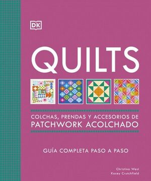 QUILTS: COLCHAS, PRENDAS Y ACCESORIOS DE