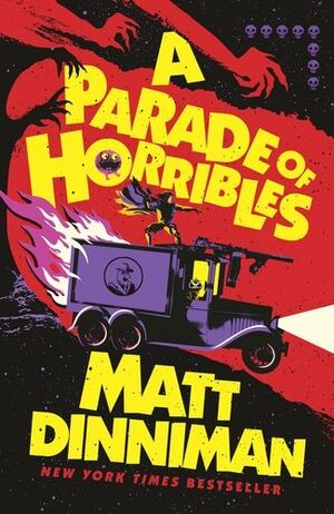 A PARADE OF HORRIBLES