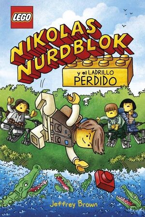 LEGO NIKOLAS NURDBLOCK Y EL LADRILLO PERDIDO