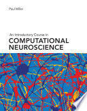 AN INTRODUCTORY COURSE IN COMPUTATIONAL NEUROSCIENCE