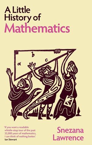 A LITTLE HISTORY OF MATHEMATICS