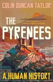 THE PYRENEES: A HUMAN HISTORY