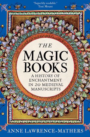 THE MAGIC BOOKS: A HISTORY OF ENCHANTMENT
