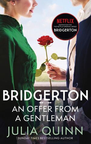 AN OFFER FROM A GENTLEMAN  (BRIDGERTON 3)