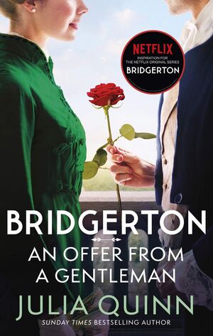 AN OFFER FROM A GENTLEMAN (BRIDGERTON 3)