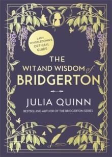THE WIT AND WISDOM OF BRIDGERTON
