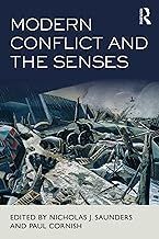 MODERN CONFLICT AND THE SENSES